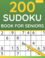 200 Sudoku Book For Seniors: Sudoku Puzzles For Adults & Seniors (Volume: 2)