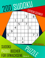 200 Sudoku Extrem Schwer: Extrem Schwer Sudoku Puzzle B?cher f?r Erwachsene mit Lsung
