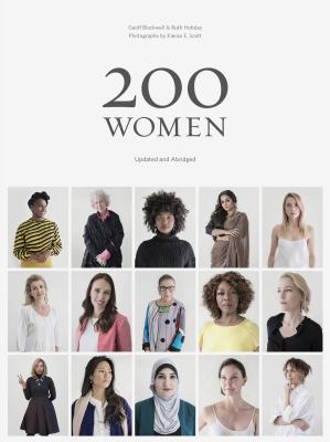 200 Women: Who Will Change The Way You See The World - Hobday, Ruth (Editor)