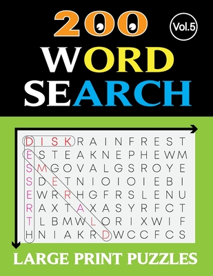 200 WORD SEARCH LARGE PRINT PUZZLES (Vol.5): Word search for adults large print with solution - Johnston, Eric