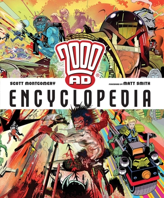 2000 Ad Encyclopedia - Montgomery, Scott, and Smith, Matthew (Foreword by)
