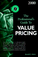 2000 the Professional's Guide to Value Pricing