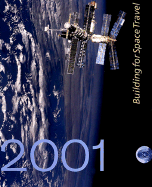 2001: Building for Space Travel