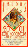 2001 Total Horoscope: Taurus