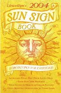2004 Sun Sign Book: Horoscopes for Everyone!