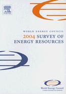 2004 Survey of Energy Resources