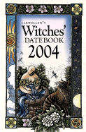 2004 Witches' Datebook - Llewellyn, and Griffith, Magenta, and Barrette, Elizabeth
