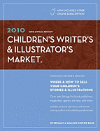 2010 Children's Writer's and Illustrator's Market