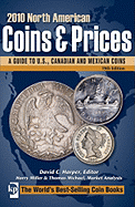 2010 North American Coins and Prices: A Guide to U.S., Canadian and Mexican Coins
