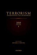 2010 Terrorism: International Case Law Reporter Volume 1