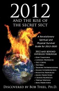 2012 and the Rise of the Secret Sect