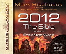 2012: The Bible and the End of the World