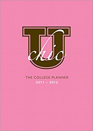 2012 U Chic: the College Planner 2011-2012
