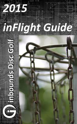 2015 inFlight Guide - Parcell, Zach (Photographer), and Rogers, Brian C