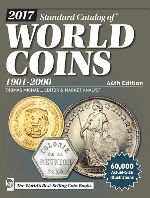 2017 Standard Catalog of World Coins, 1901-2000 - Judkins, Maggie, and Michael, Thomas (Editor)