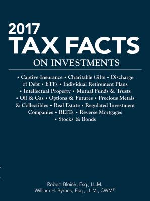 2017 Tax Facts on Investments - Bloink, Robert, and Byrnes, William H