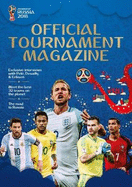 2018 FIFA World Cup Official Tournament Magazine: The Official Tournament Magazine