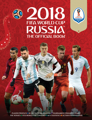 2018 FIFA World Cup RussiaTM The Official Book - Radnedge, Keir, and FIFA