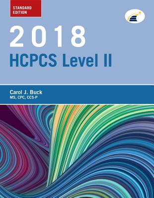 2018 HCPCS Level II Standard Edition - Buck, Carol J, MS, Cpc