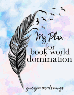 2018: My Plan for Book World Domination