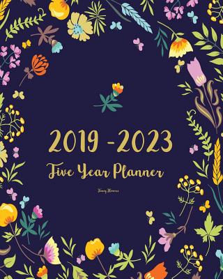 2019-2023 Five Year Planner- Fancy Flowers: 60 Months Planner and Calendar, Monthly Calendar Planner, Agenda Planner and Schedule Organizer, Journal Planner and Logbook, Appointment Notebook, Academic Student Planner for the next five years (5 year... - Planner, Ariana