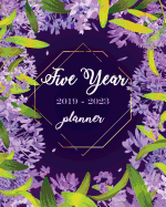 2019-2023 Five Year Planner: Purple Floral Cover, Monthly Schedule Organizer, 60 Months Calendar Planner Agenda 8" X 10" with Holidays