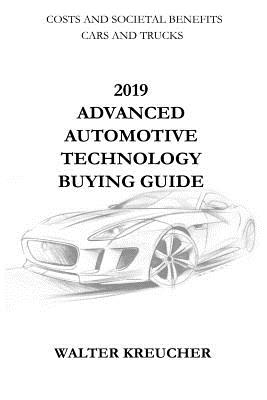 2019 Advanced Automotive Technology Buying Guide - Kreucher, Walter