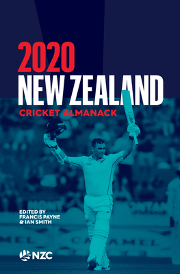 2020 New Zealand Cricket Almanack - Payne, Francis, and Smith, Ian