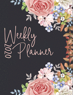 2020 Weekly Planner: Floral Journal With Weekly Daily Planner