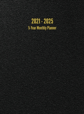 2021 - 2025 5-Year Monthly Planner: 60-Month Calendar (Black) - Anderson, I S