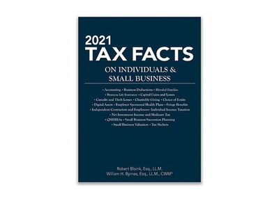 2021 Tax Facts Individuals & Small Business - Bloink, Robert, and Byrnes, William H