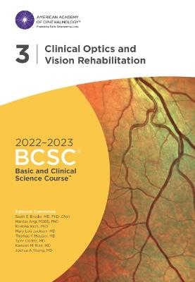 2022-2023 Basic and Clinical Science Course, Section 03: Clinical Optics and Vision Rehabilitation - Brodie, Scott E.