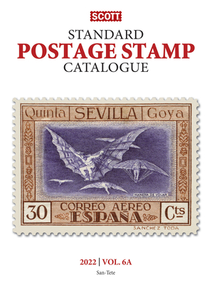 2022 Scott Stamp Postage Catalogue Volume 6: Cover Countries San-Z: Scott Stamp Postage Catalogue Volume 6: Countries San-Z - Bigalke, Jay, and Kloetzel, Jim (Consultant editor), and Snee, Chad