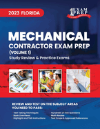 2023 Florida Mechanical Contractor: Volume 1: Study Review & Practice Exams