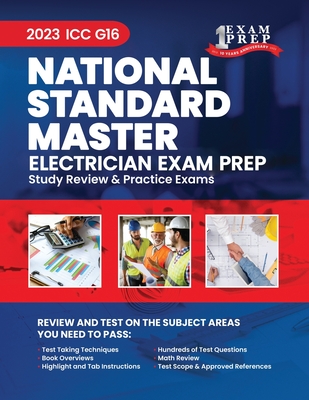 2023 ICC G16 National Standard Master Electrician Prep: 2023 Study Review & Practice Exams - Inc, Upstryve (Contributions by), and Prep, One Exam