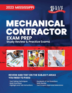 2023 Mississippi Mechanical Contractor: 2023 Study Review & Practice Exams