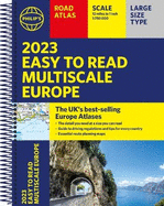 2023 Philip's Easy to Read Multiscale Road Atlas Europe: (A4 Spiral binding)