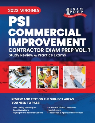 2023 Virginia PSI Commercial Improvement Contractor: Volume 1: Study Review & Practice Exams - Inc, Upstryve (Contributions by), and Prep, One Exam