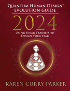 2024 Evolution Guide: Using Solar Transits to Design Your Year