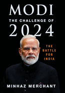 2024 - The Rising Challenge for Modi