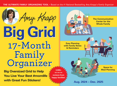 2025 Amy Knapp's Big Grid Family Organizer Wall Calendar: 17-Month Giant Fridge Calendar for Mom With 175+ Stickers (Hanging Family Plan Calendar, ...2025) (Amy Knapp's Plan Your Life Calendars) - Knapp, Amy