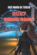 2037. Neuronal paradise