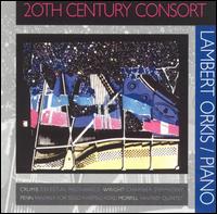 20th Century Consort - Lambert Orkis