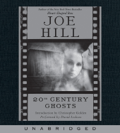 20th Century Ghosts - Hill, Joe, and LeDoux, David (Read by)