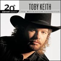 20th Century Masters: The Millennium Collection: Best of Toby Keith - Toby Keith