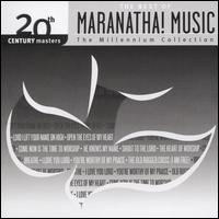 20th Century Masters: The Millennium Collection: The Best of Maranatha! Music - Various Artists