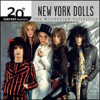 20th Century Masters - The Millennium Collection: The Best of the New York Dolls - The New York Dolls