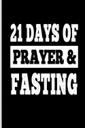 21 Days of Prayer and Fasting: Blank Lined Journal