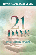 21 Days - Prayer - Meditation - Application