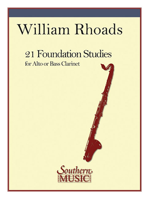 21 Foundation Studies: Alto or Bass Clarinet - Rhoads, William E (Composer)